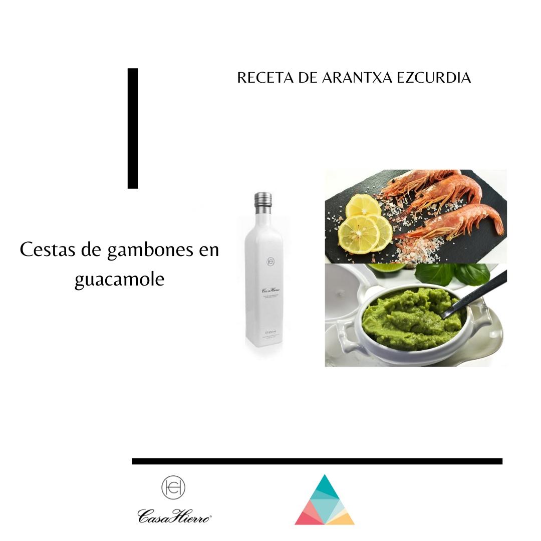 GAMBONES DE GUACAMOLE, por ARANTXA EZCURDIA